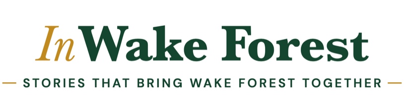 In Wake Forest — Stories that bring Wake Forest together.